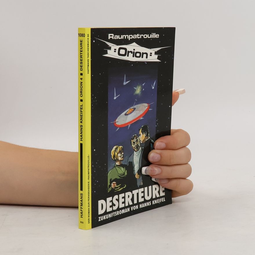 Hans Kneifel Raumpatrouille Orion 4. Deserteure