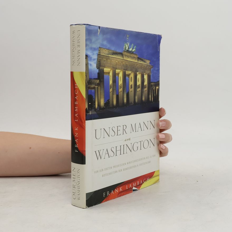 Frank Lambach Unser Mann in Washington