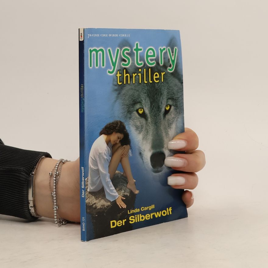 Linda Cargill Mystery Thriller 7/06. Der Silberwolf
