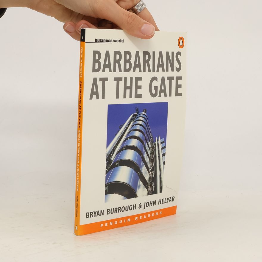 John Helyar Penguin Readers - 6: Barbarians at the Gate