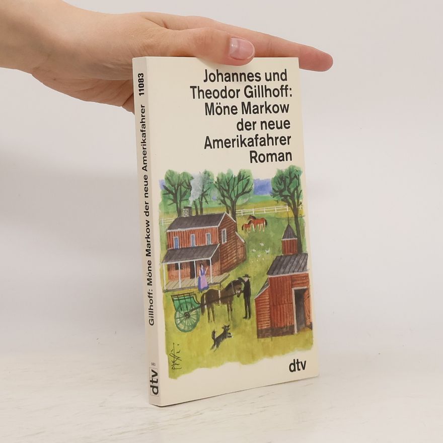 Johannes Gillhoff Möne Markow, der neue Amerikafahrer
