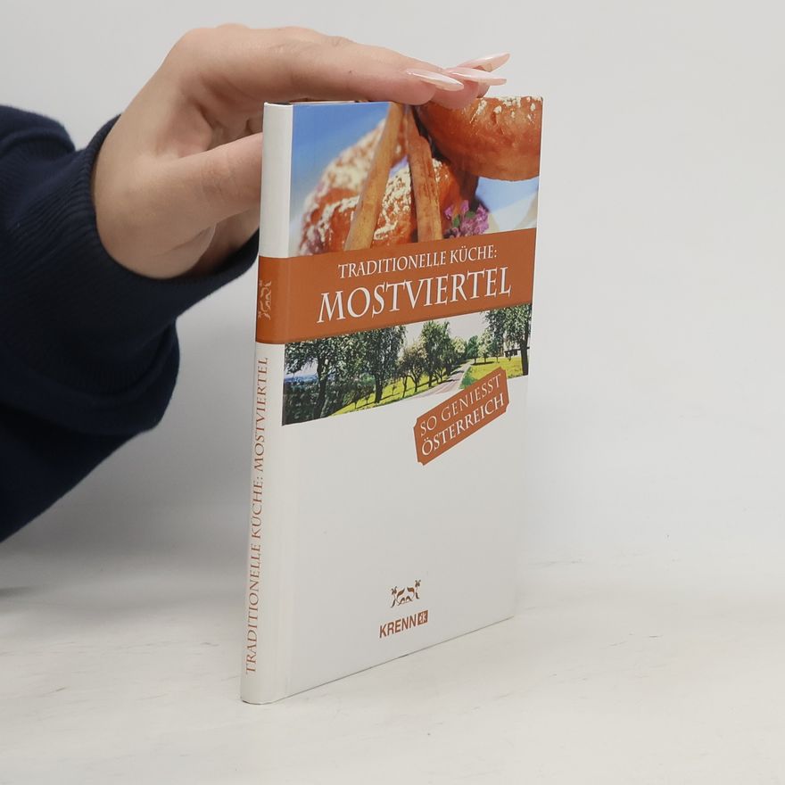 Autorenkollektiv Traditionelle Küche Mostviertel