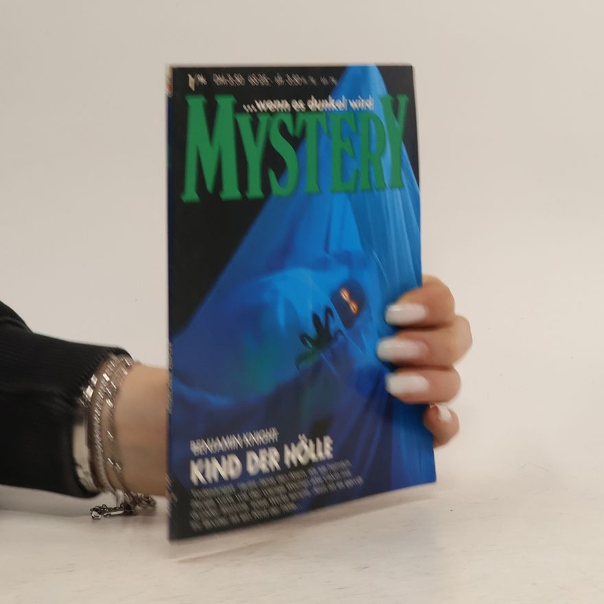 Benjamin Knight Mystery, Kind der Hölle
