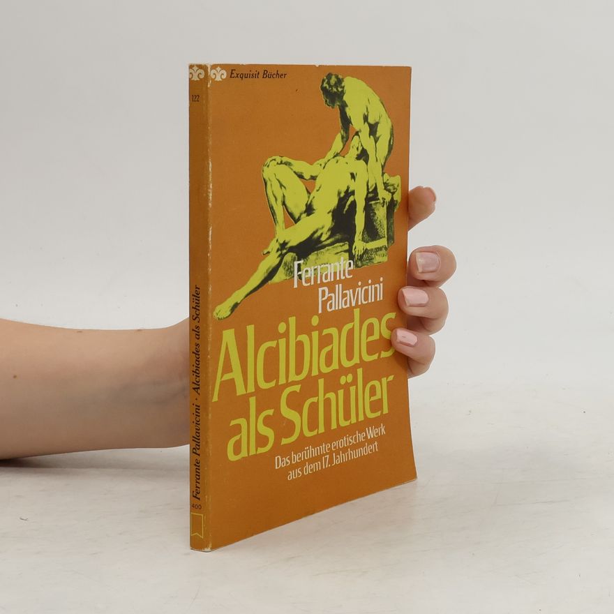 Ferrante Pallavicino Alcibiades als Schüler