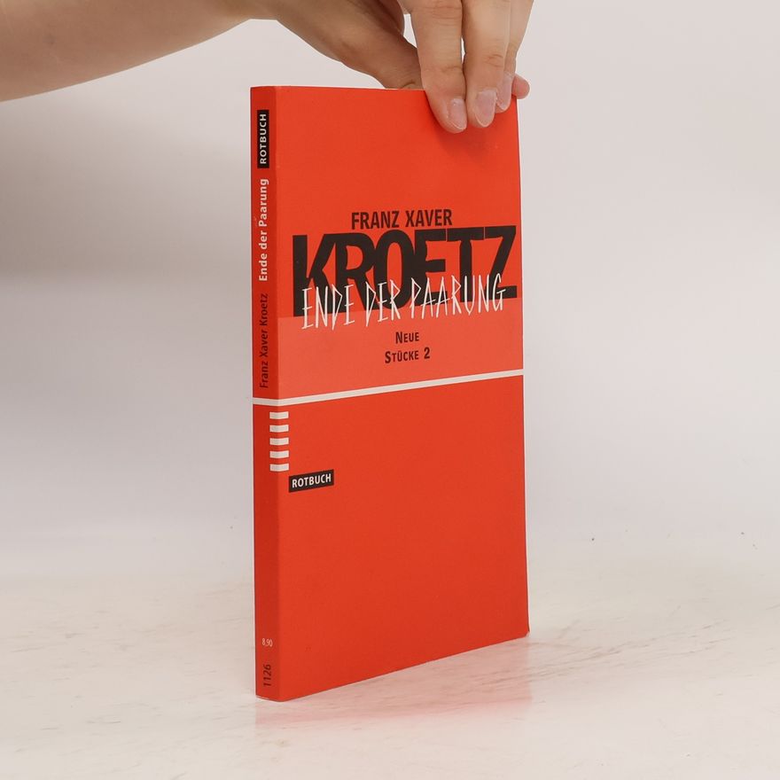 Franz Xaver Kroetz Ende der Paarung