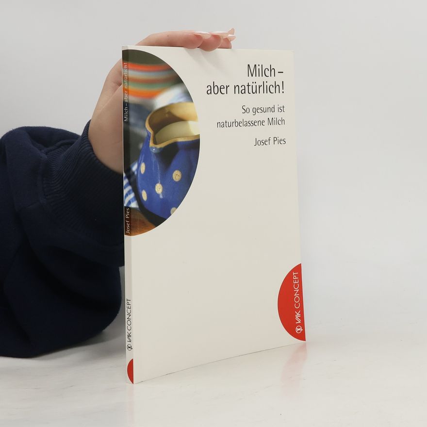 Josef Pies Milch - aber natürlich!