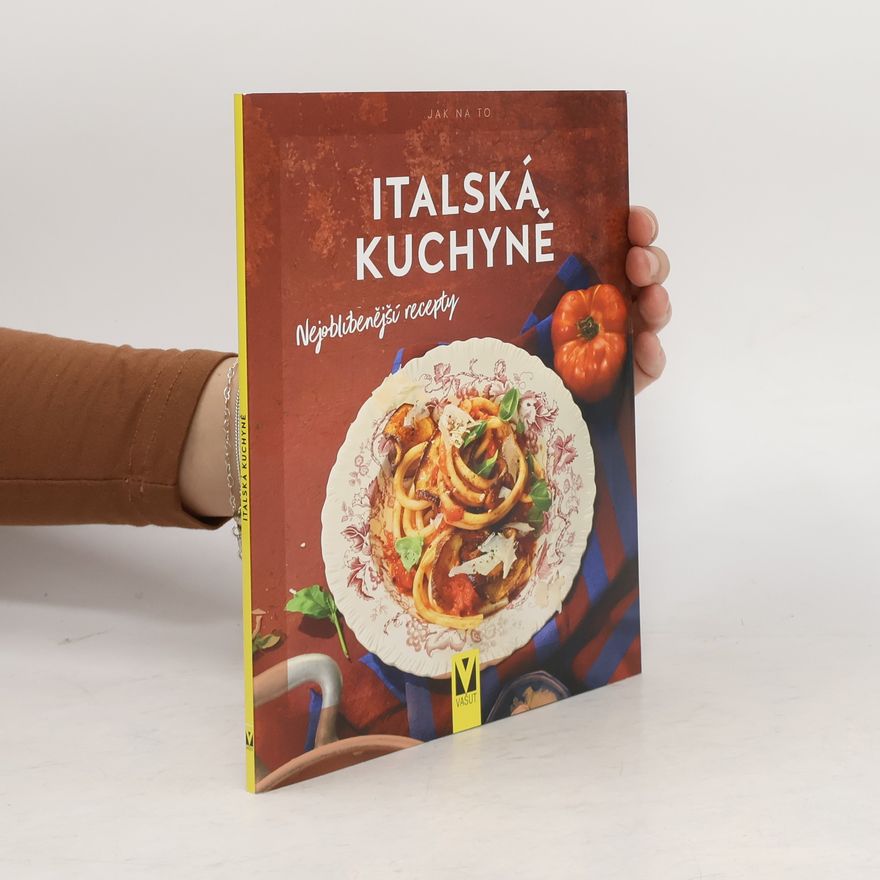AA.VV. Italská kuchyně – Nejoblíbenější recepty