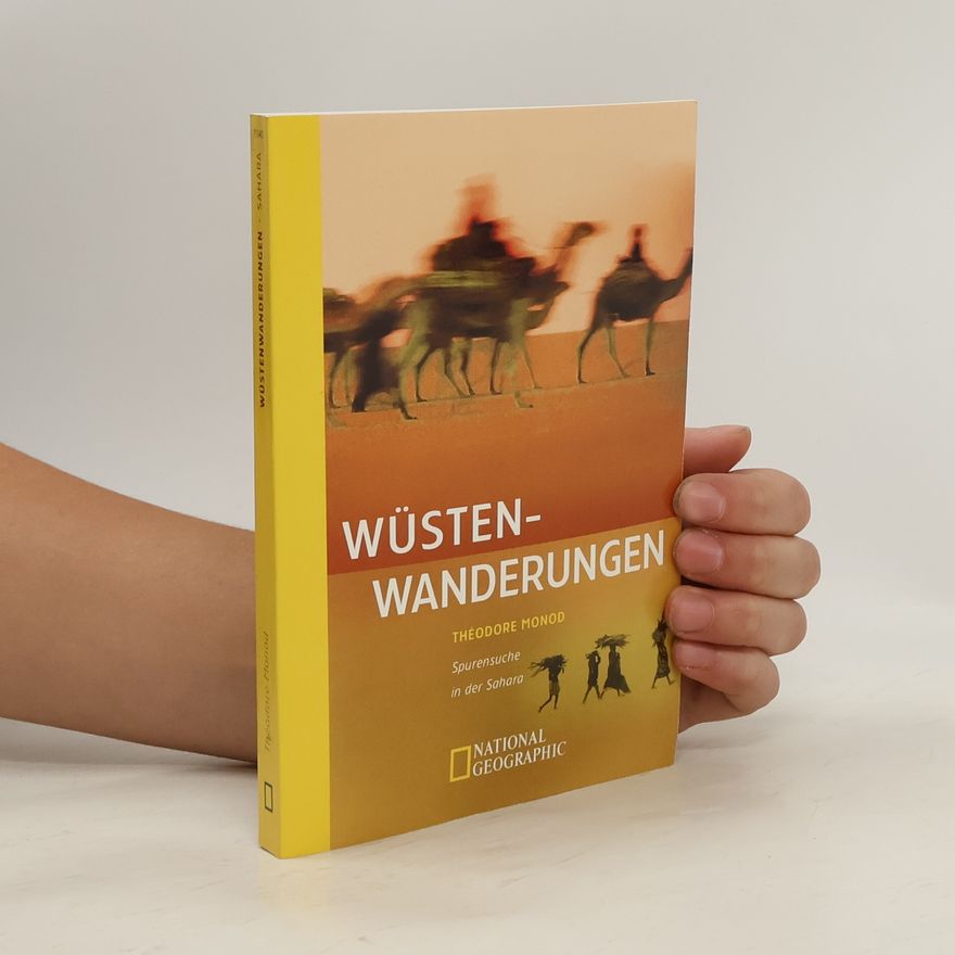 Théodore Monod Wüsten-Wanderungen