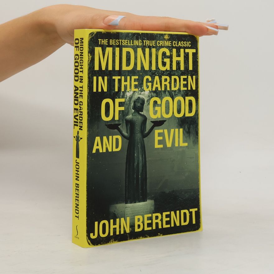 John Berendt Midnight in the Garden of Good and Evil. Mitternacht im Garten von Gut und Böse, englische Ausgabe