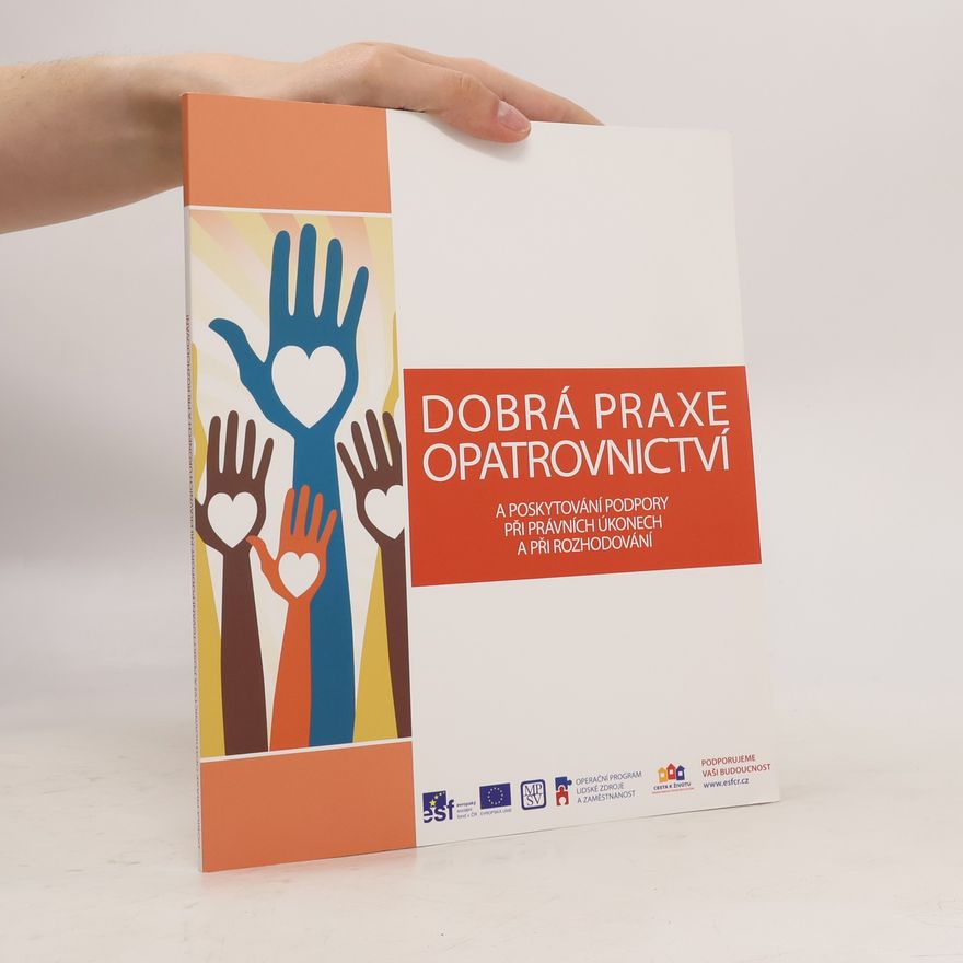 Kolektiv autorů Dobrá praxe opatrovnictví