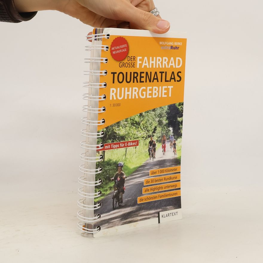 Wolfgang Berke Der große Fahrrad-Tourenatlas Ruhrgebiet