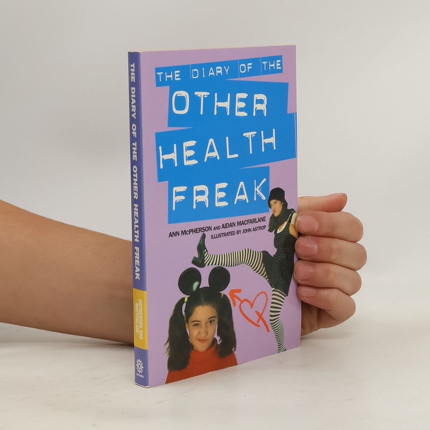 Ann McPherson The Diary of the Other Health Freak