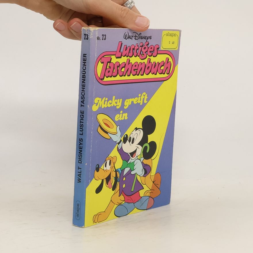Walt Disney Lustiges Taschenbuch 73. Micky greift ein