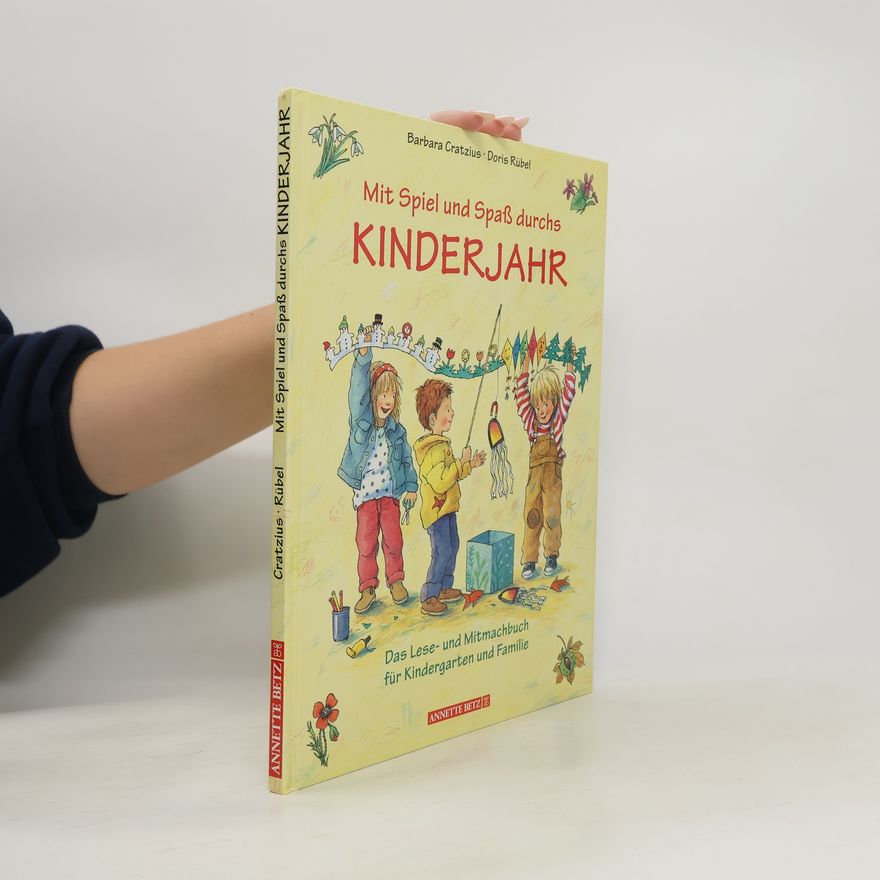 Barbara Cratzius Mit Spiel und Spaß durchs Kinderjahr