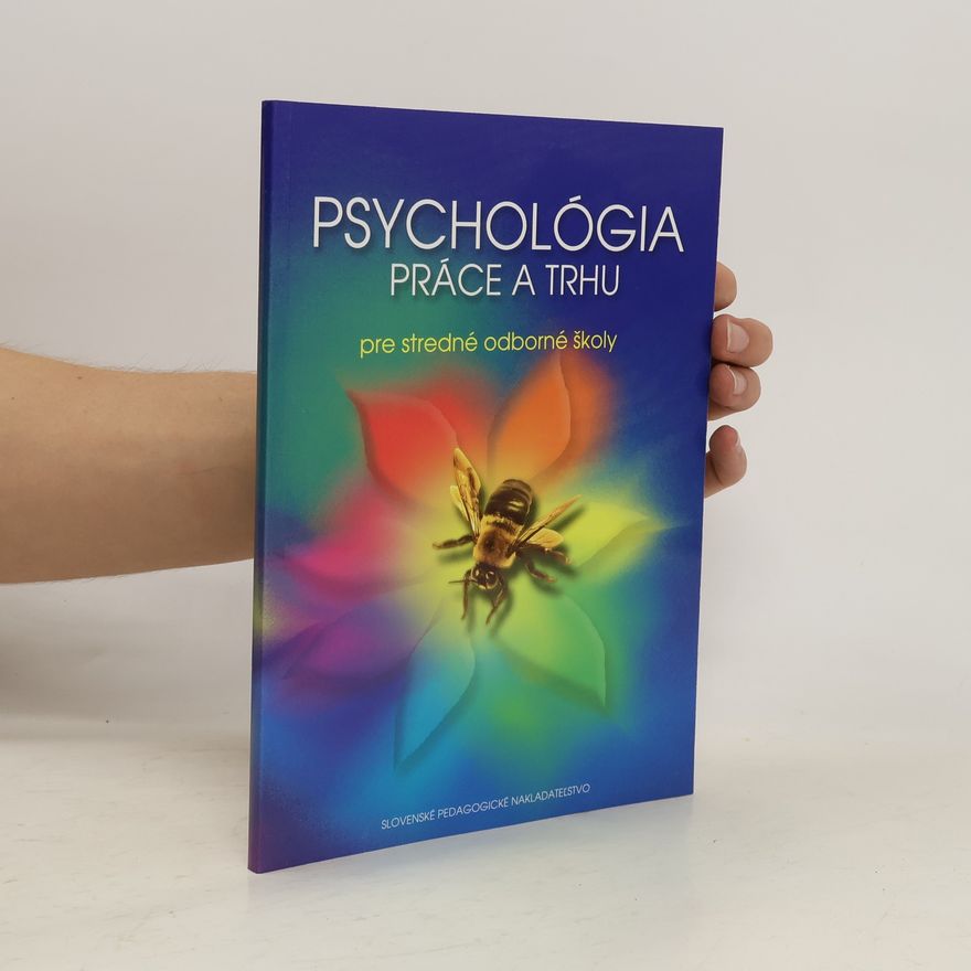 Autorenkollektiv Psychológia práce a trhu pre stredné odborné školy