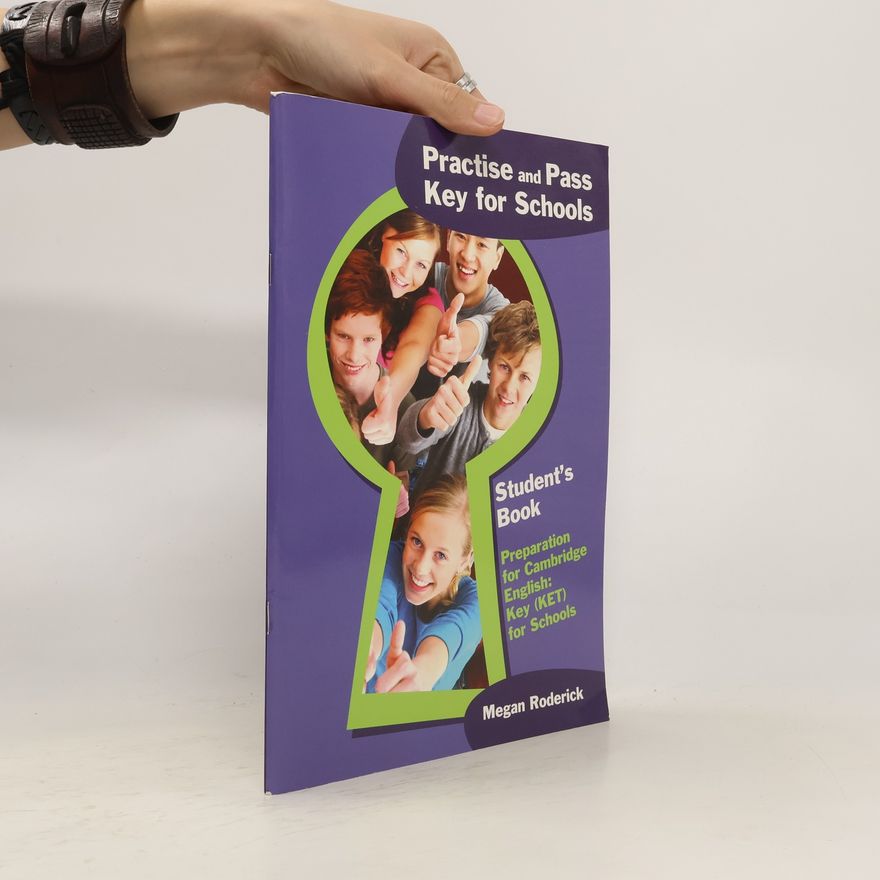 Megan Roderick Practice and Pass Key for Schools - Student's Book