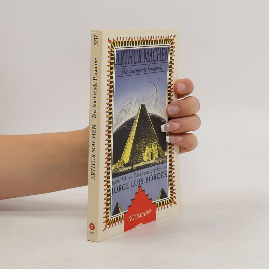 Arthur Machen Die leuchtende Pyramide