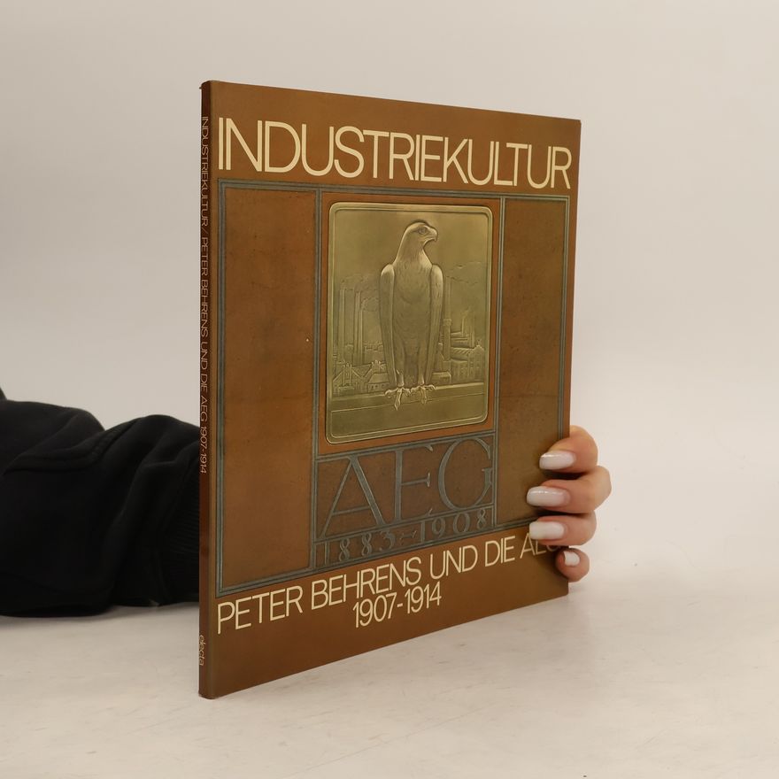Tilmann Buddensieg Industriekultur 1907-1914