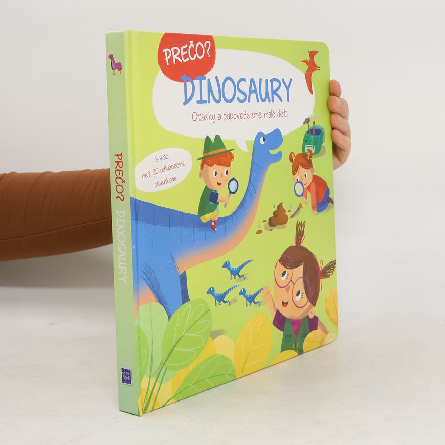 Various authors Prečo? Dinosaury