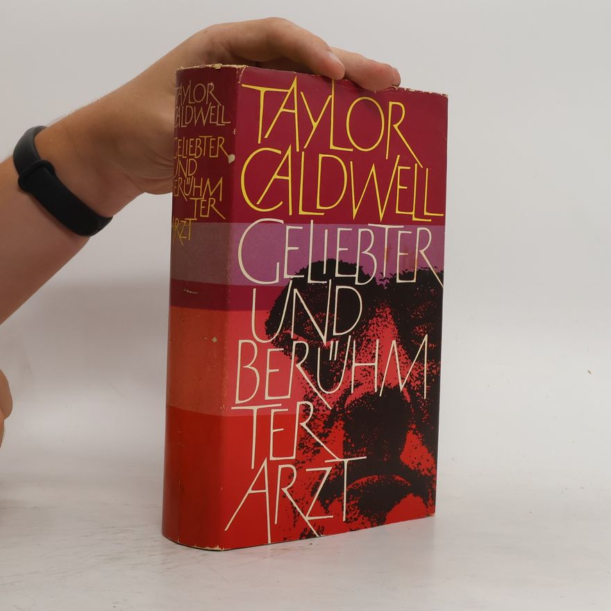Taylor Caldwell Geliebter und Berühmter Arzt