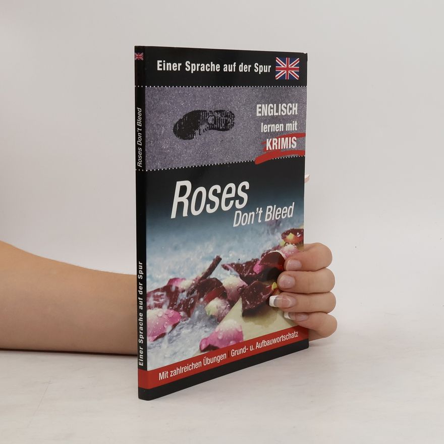 Julia Schweizer Roses Don't bleed