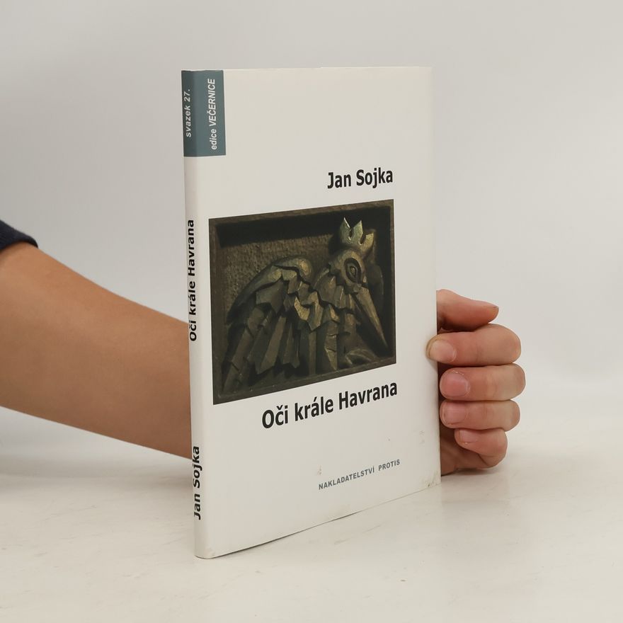 Jan Sojka Oči krále Havrana