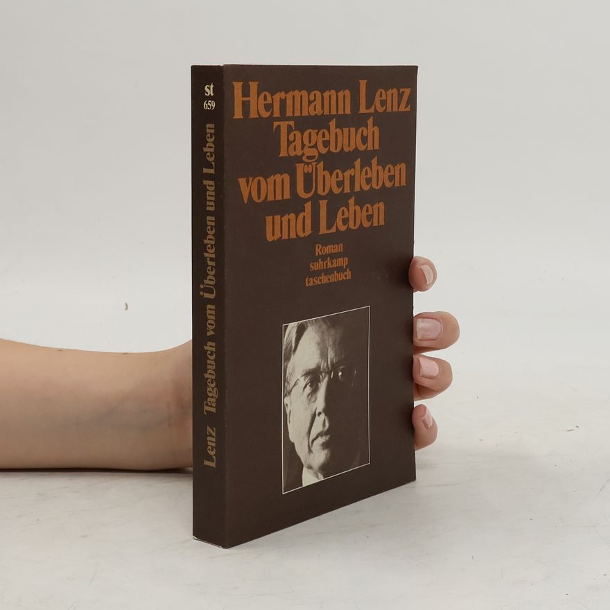 Hermann Lenz Tagebuch vom Überleben und Leben