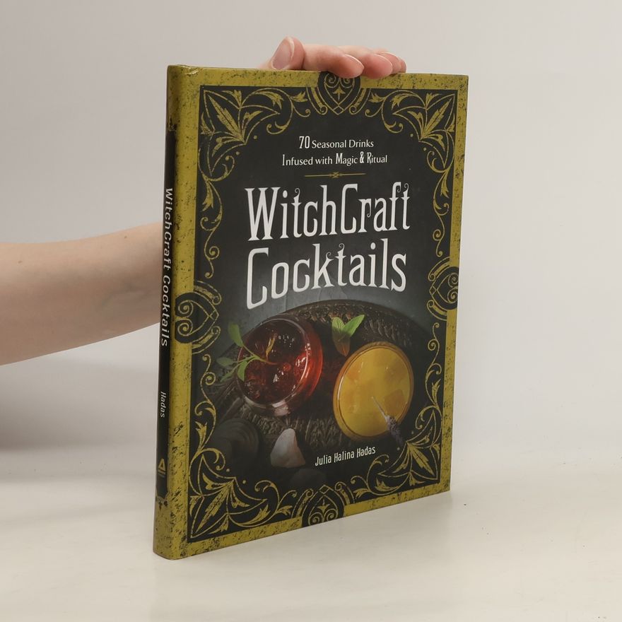 Julia Halina Hadas WitchCraft Cocktails