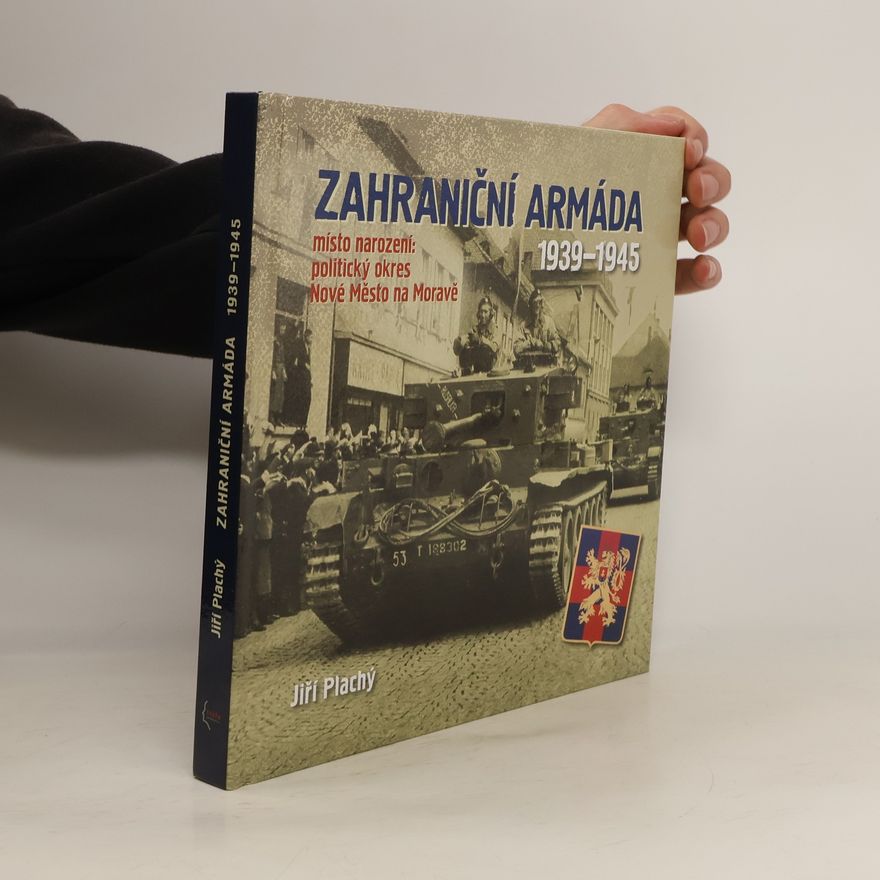 Jiří Plachý Zahraniční armáda 1939-1945