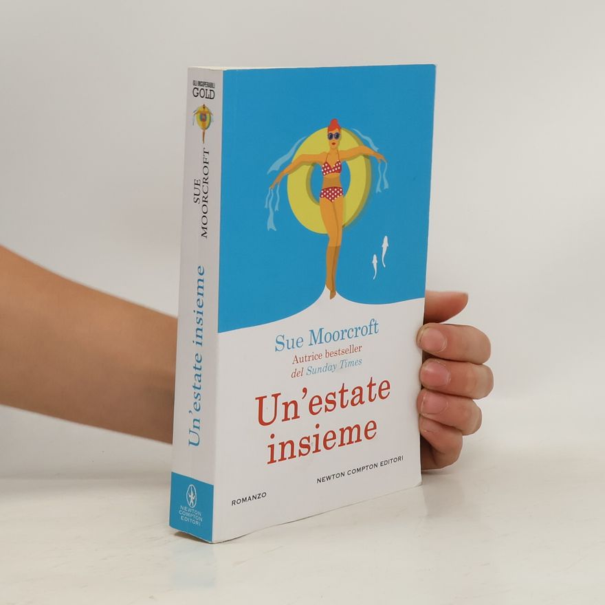 Sue Moorcroft Un'estate insieme