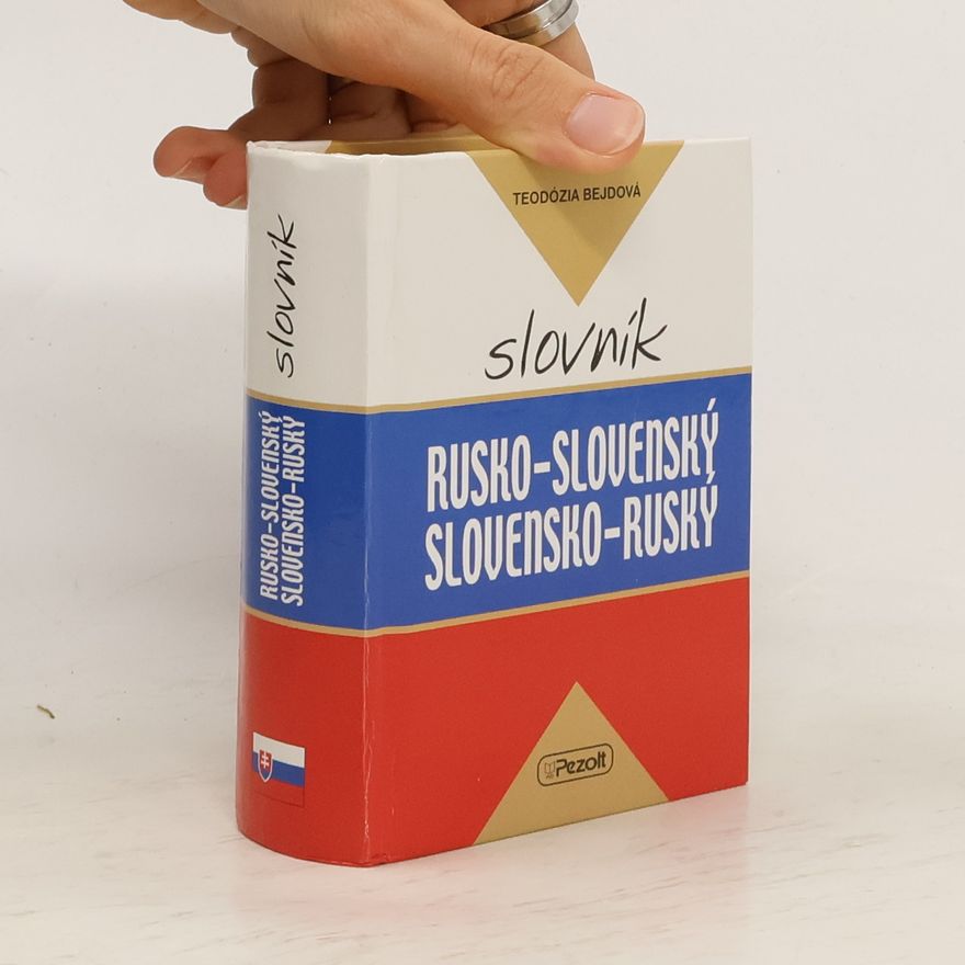 Teodózia Bejdová Rusko - slovenský / slovensko - ruský slovník