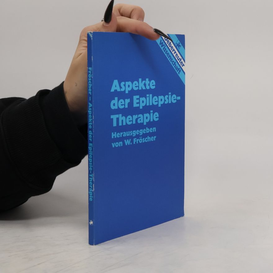 Walter Fröscher Aspekte der Epilepsie-Therapie