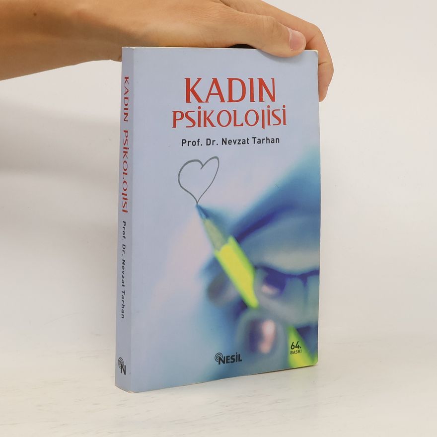 Nevzat Tarhan Kadın Psikolojisi - 64. Baskı