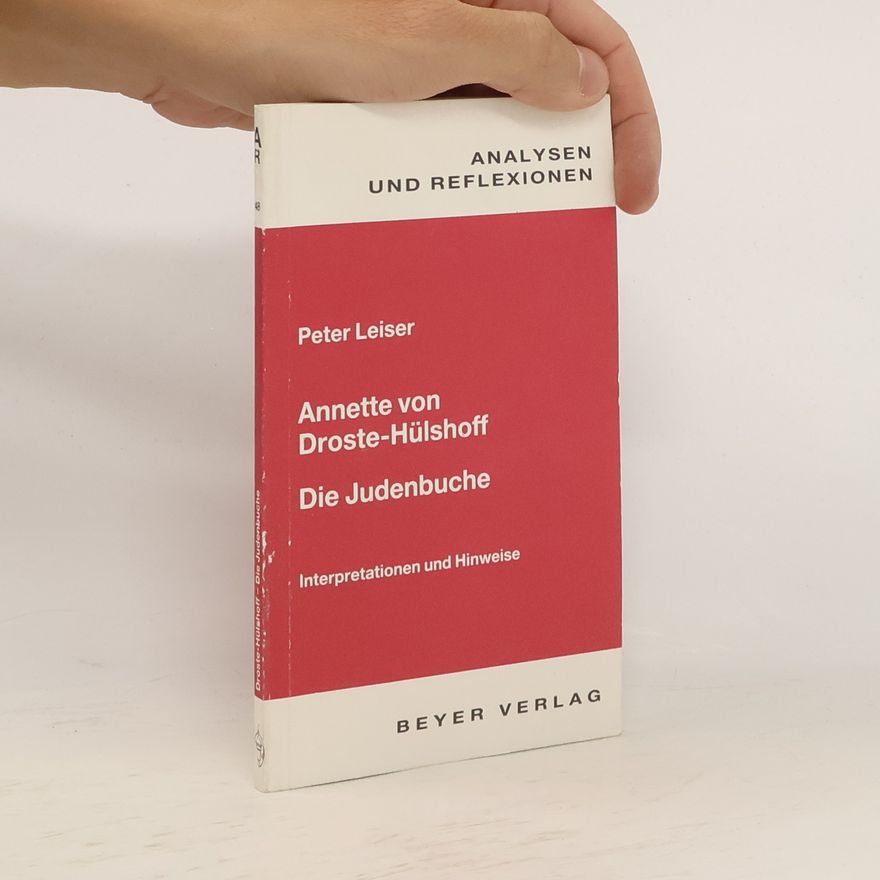 Peter Leiser Annette von Droste-Hülshoff, Die Judenbuche