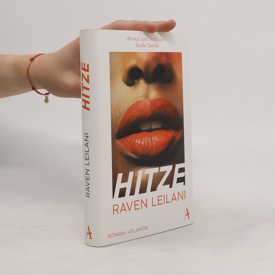 Raven Leilani Hitze