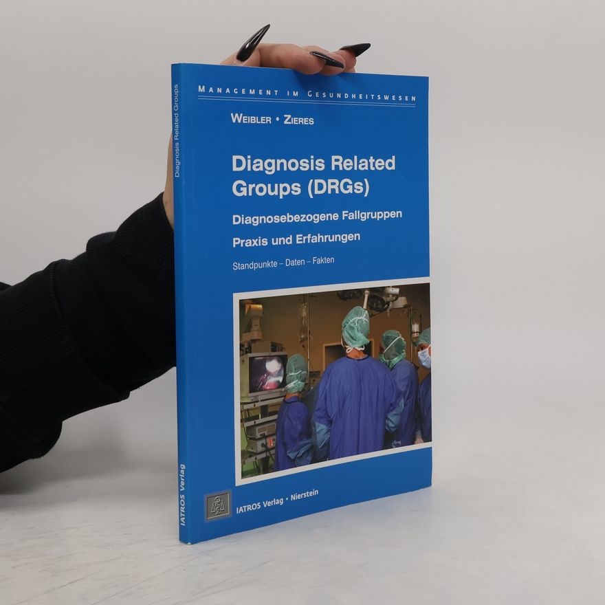 Ursula Weibler Diagnosis related groups