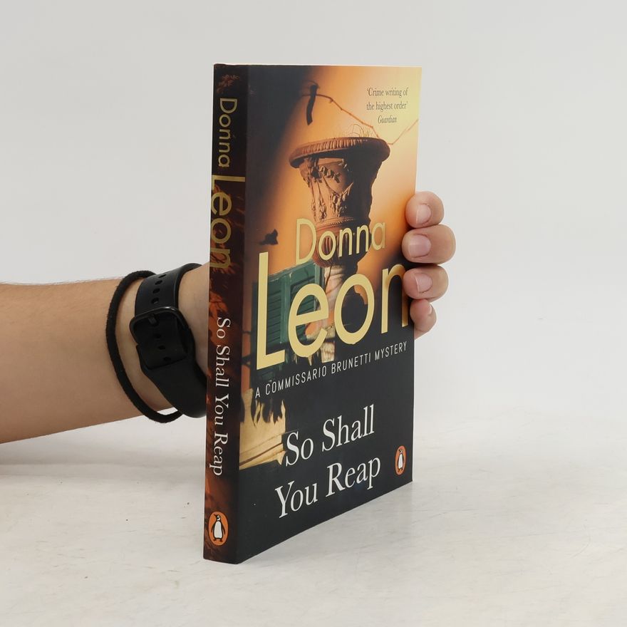 Donna Leon So Shall You Reap