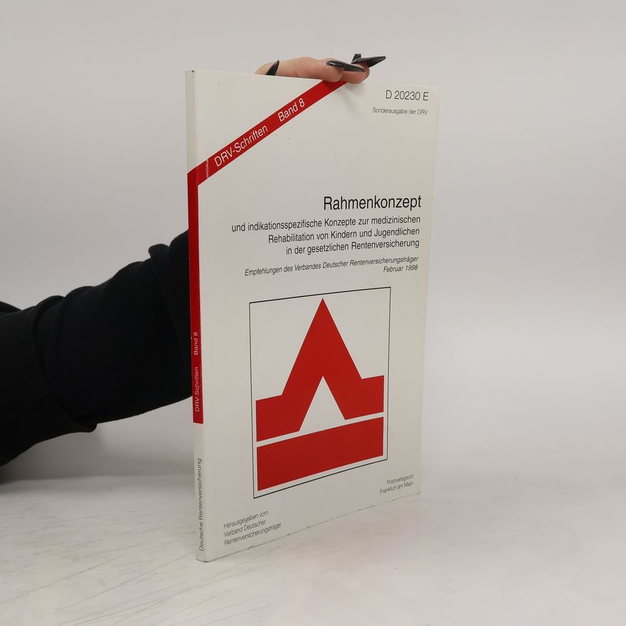 Autorenkollektiv Rahmenkonzept und indikationsspezifische Konzepte zur medizinischen Rehabilitation von Kindern und Jugendlichen in der gesetzlichen Rentenversicherung