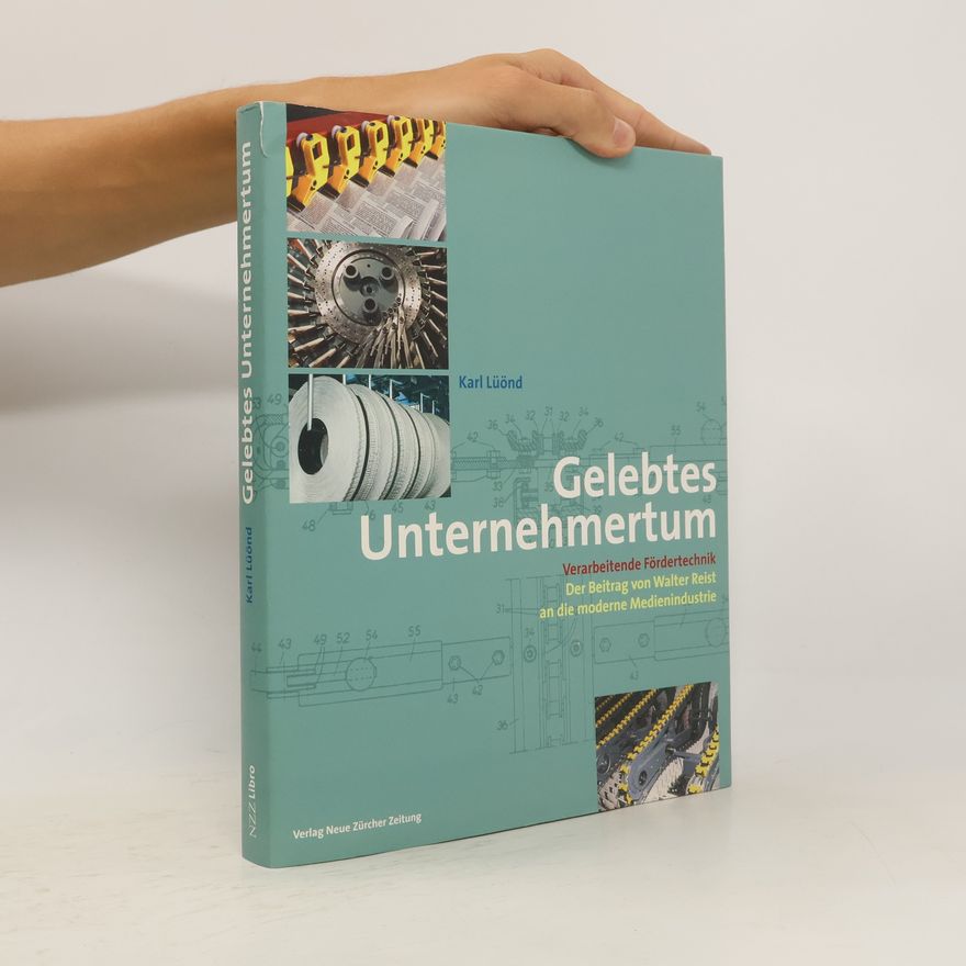 Karl Lüönd Gelebtes Unternehmertum