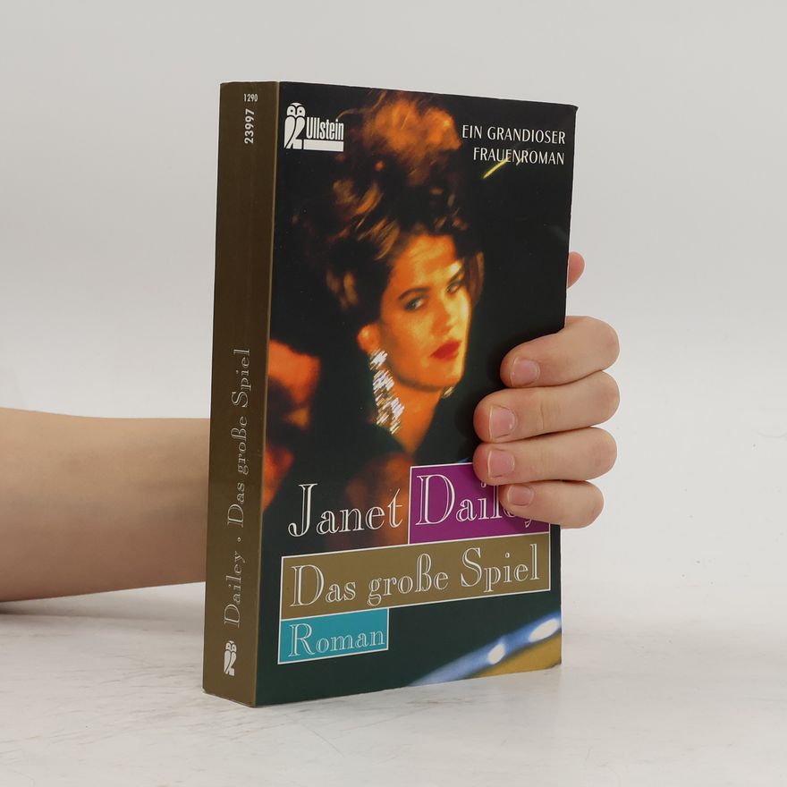 Janet Dailey Das grosse Spiel