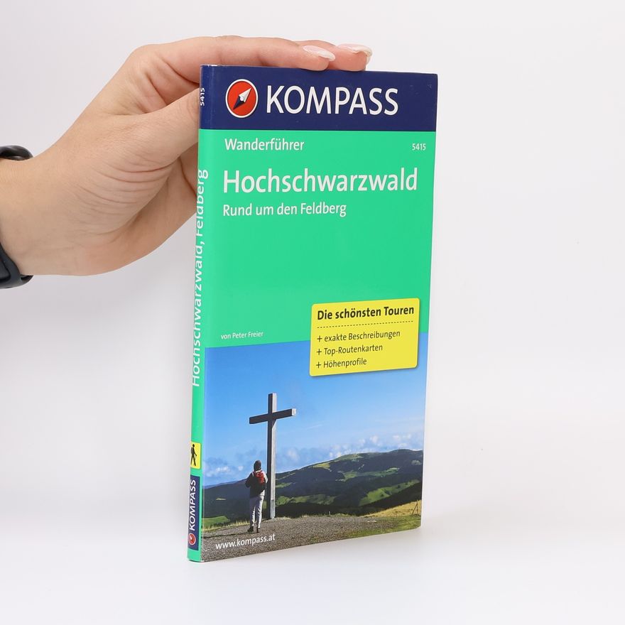 Hans-Peter Freier Kompass Wanderführer Hochschwarzwald