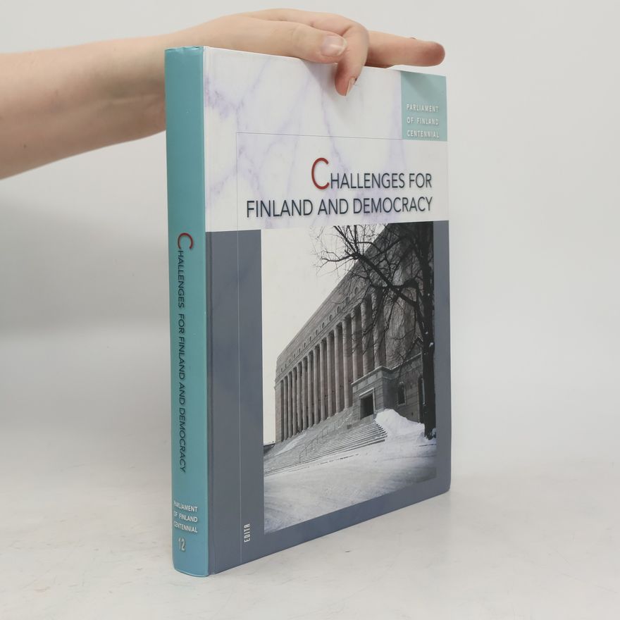 Finnland Eduskunta Challenges for Finland and Democracy