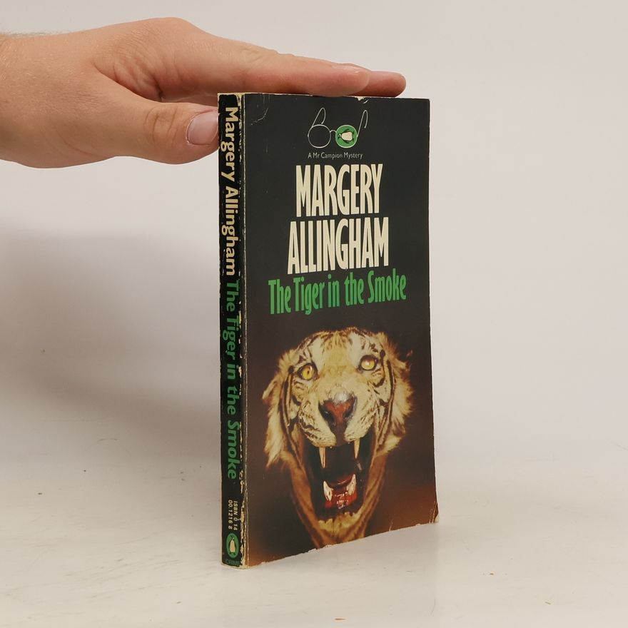 Margery Allingham The Tiger in the Smoke