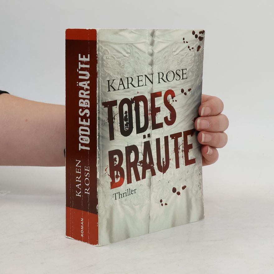 Karen Rose Todes Bräute