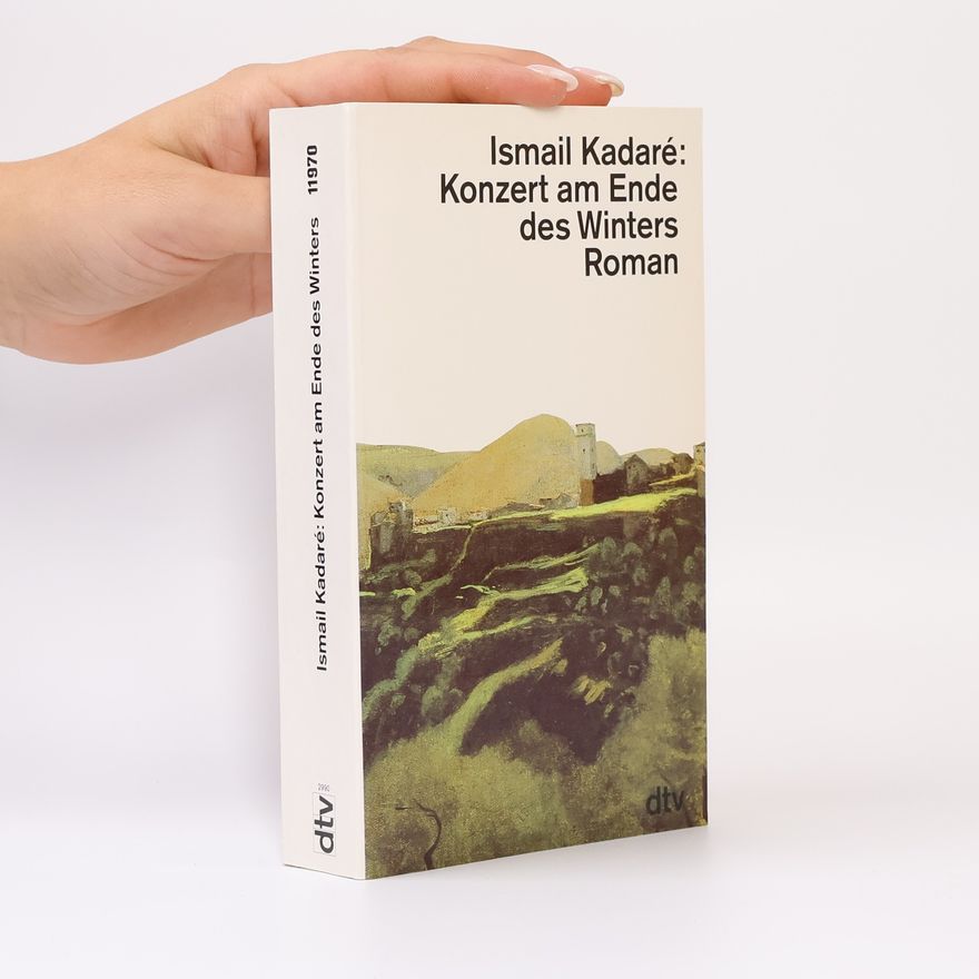 Ismail Kadare Konzert am Ende des Winters