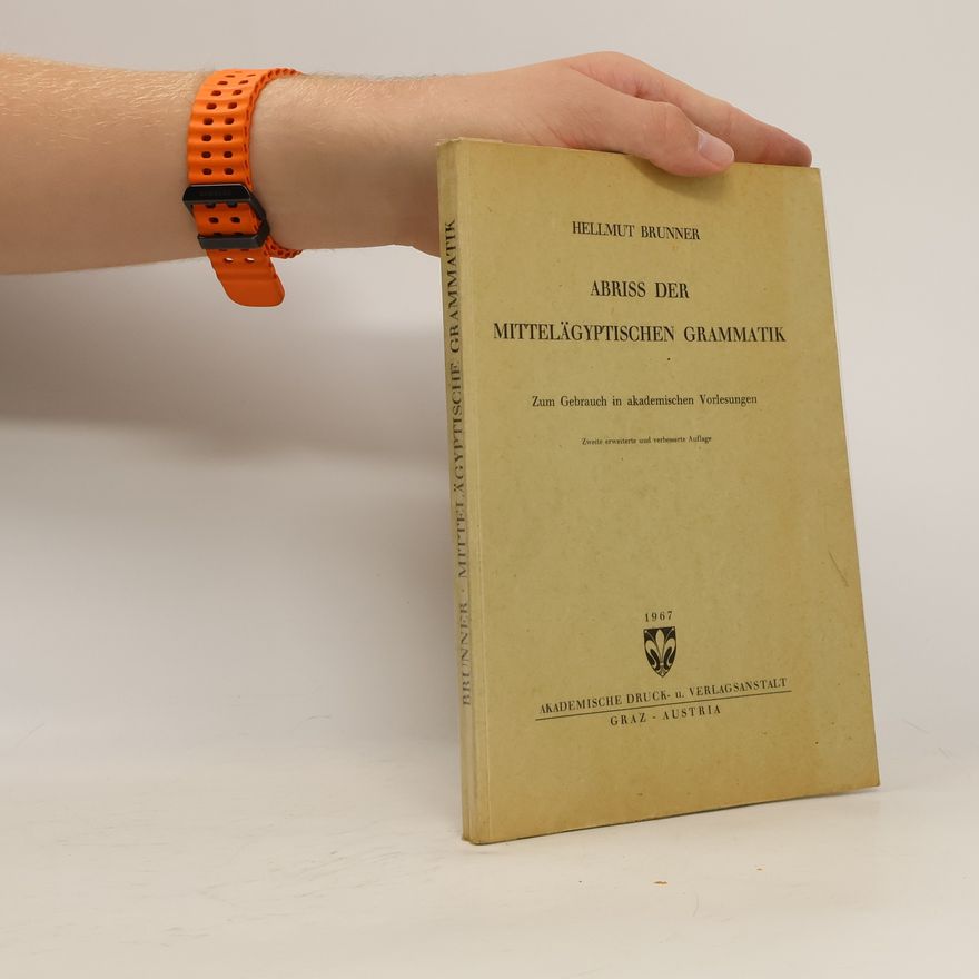 Hellmut Brunner Abriss der Mittelägyptischen Grammatik
