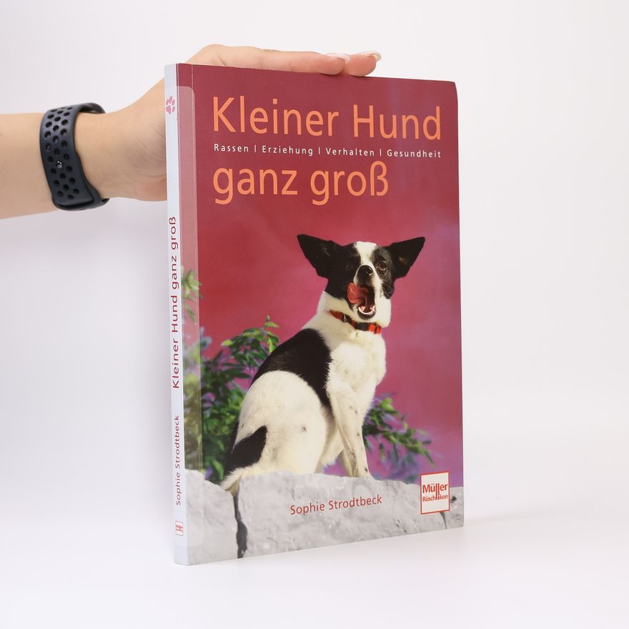 Sophie Strodtbeck Kleiner Hund ganz groß
