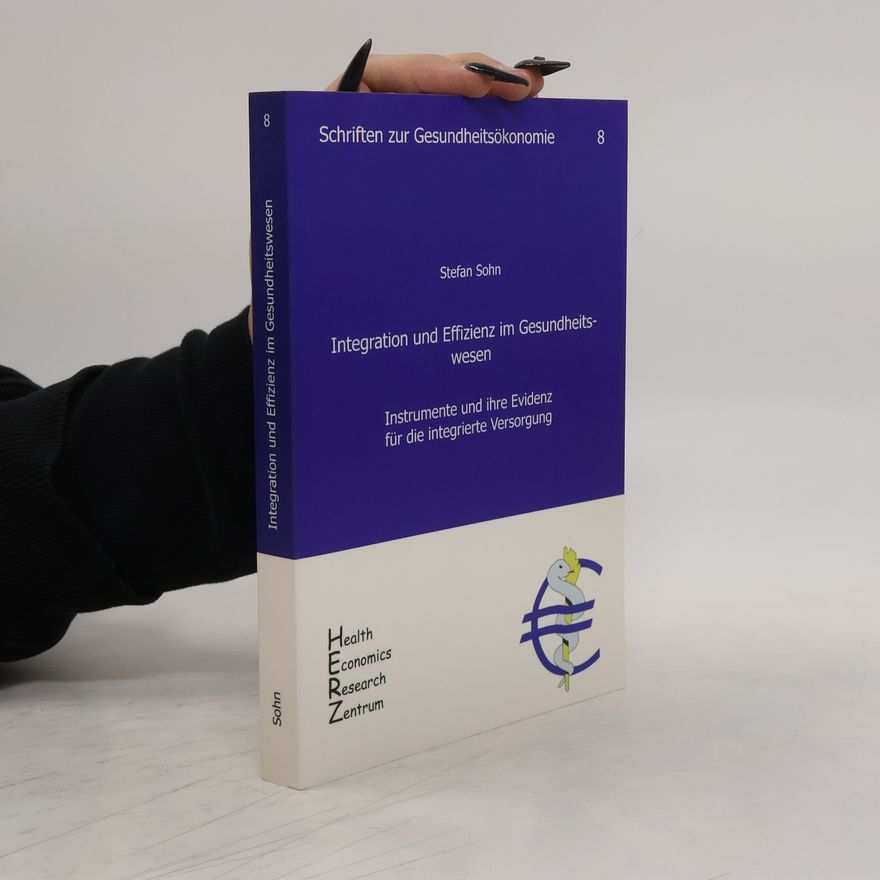 Stefan Sohn Integration und Effizienz im Gesundheitswesen