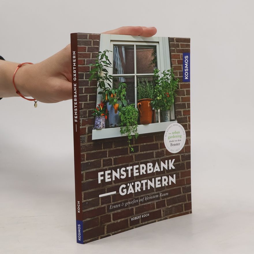 Robert Koch Fensterbank-Gärtnern