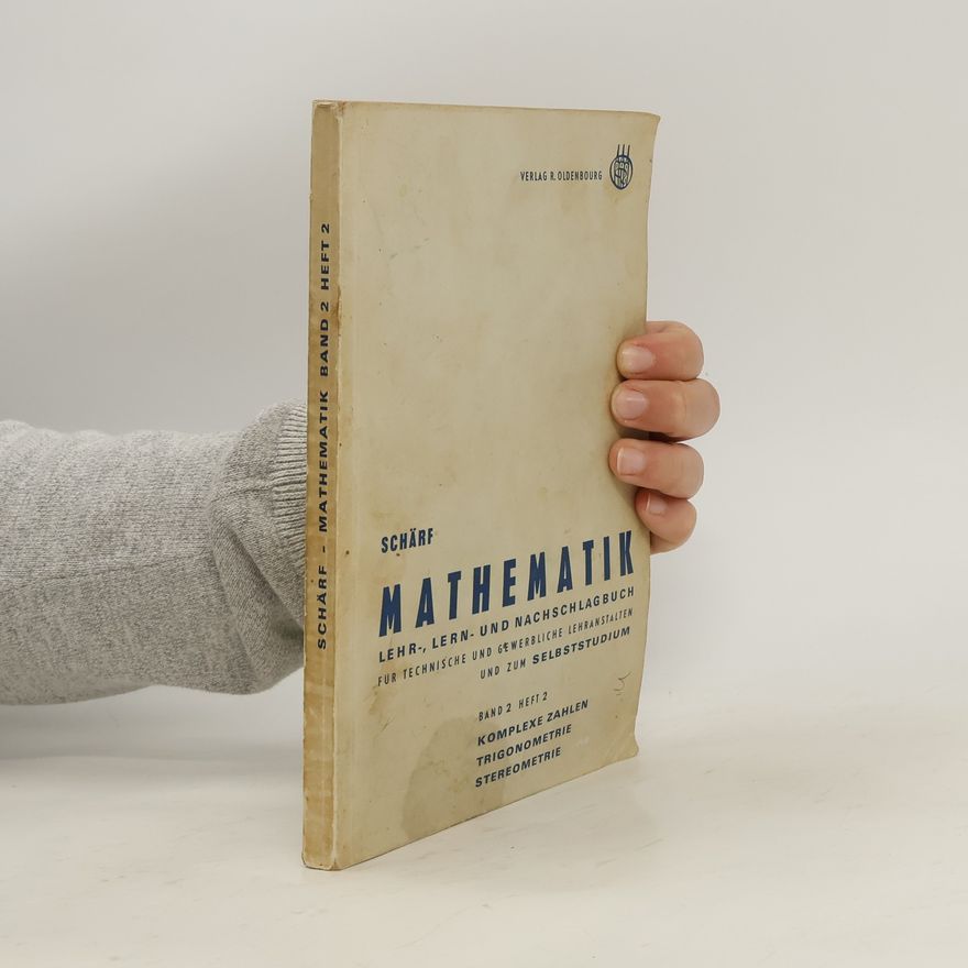 Julius Schärf Mathematik. Lehr Lern und Nachschlagbuch. Band 2. Heft 2